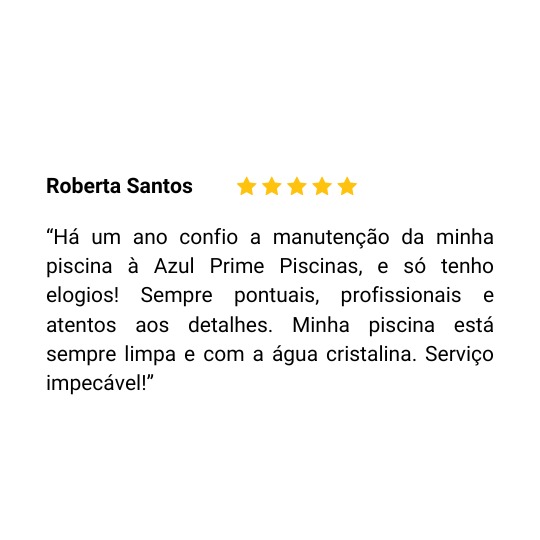 Avaliação de um cliente da Azul Prime Piscinas